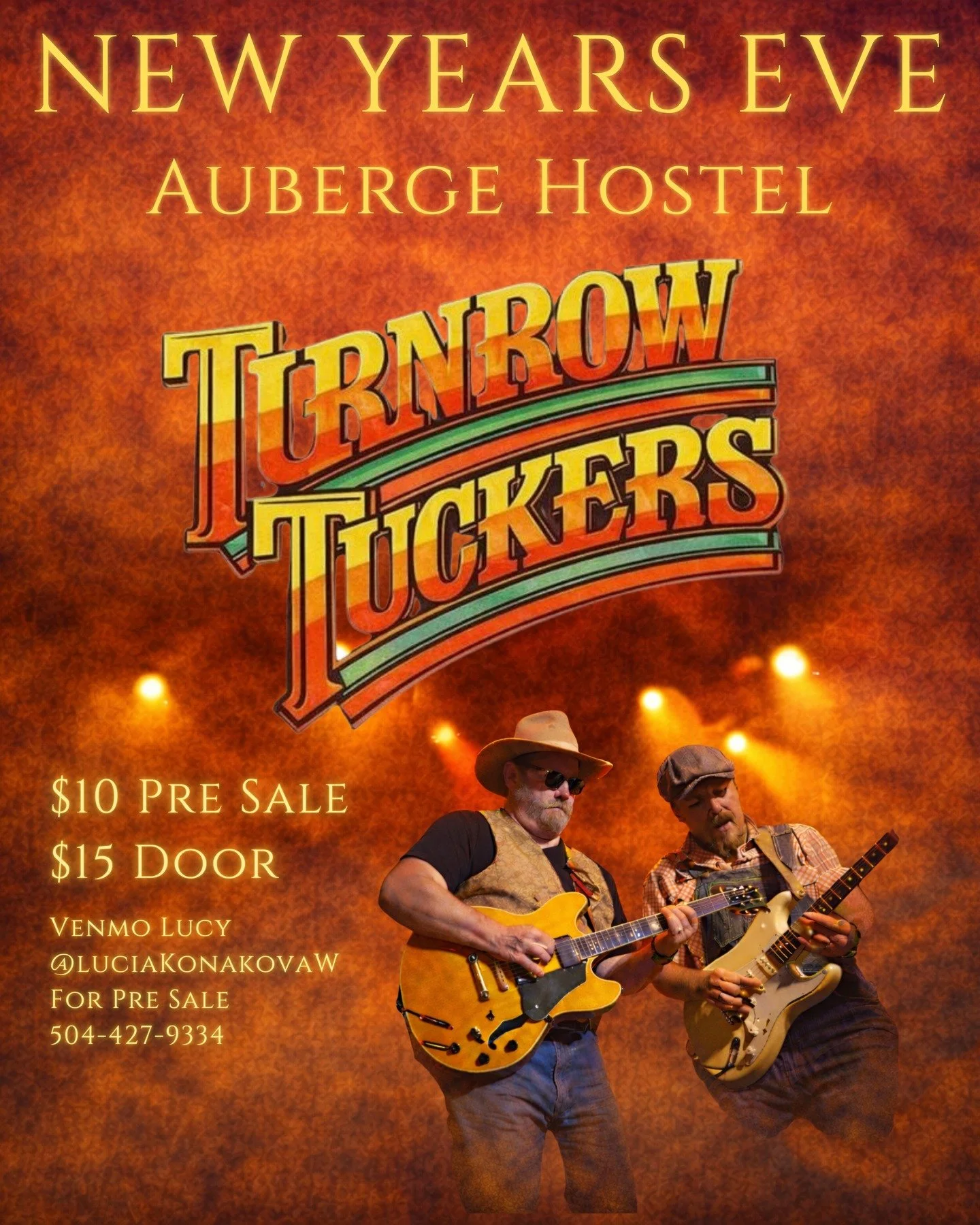NEW YEARS EVE. Turnrow Tuckers. We are doing a presale on the covers. Its only $10 if you reach out ahead of time to Lucy. Or directly Venmo her at @luciakonakovaw. Tickets will be $15 at the door. #visitclarksdale