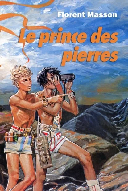 Le prince des pierres - Florent Masson