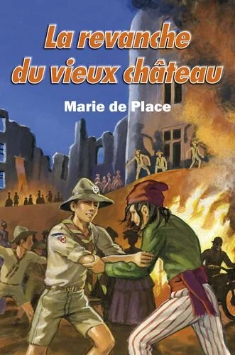 La revanche du vieux château - Marie de Place