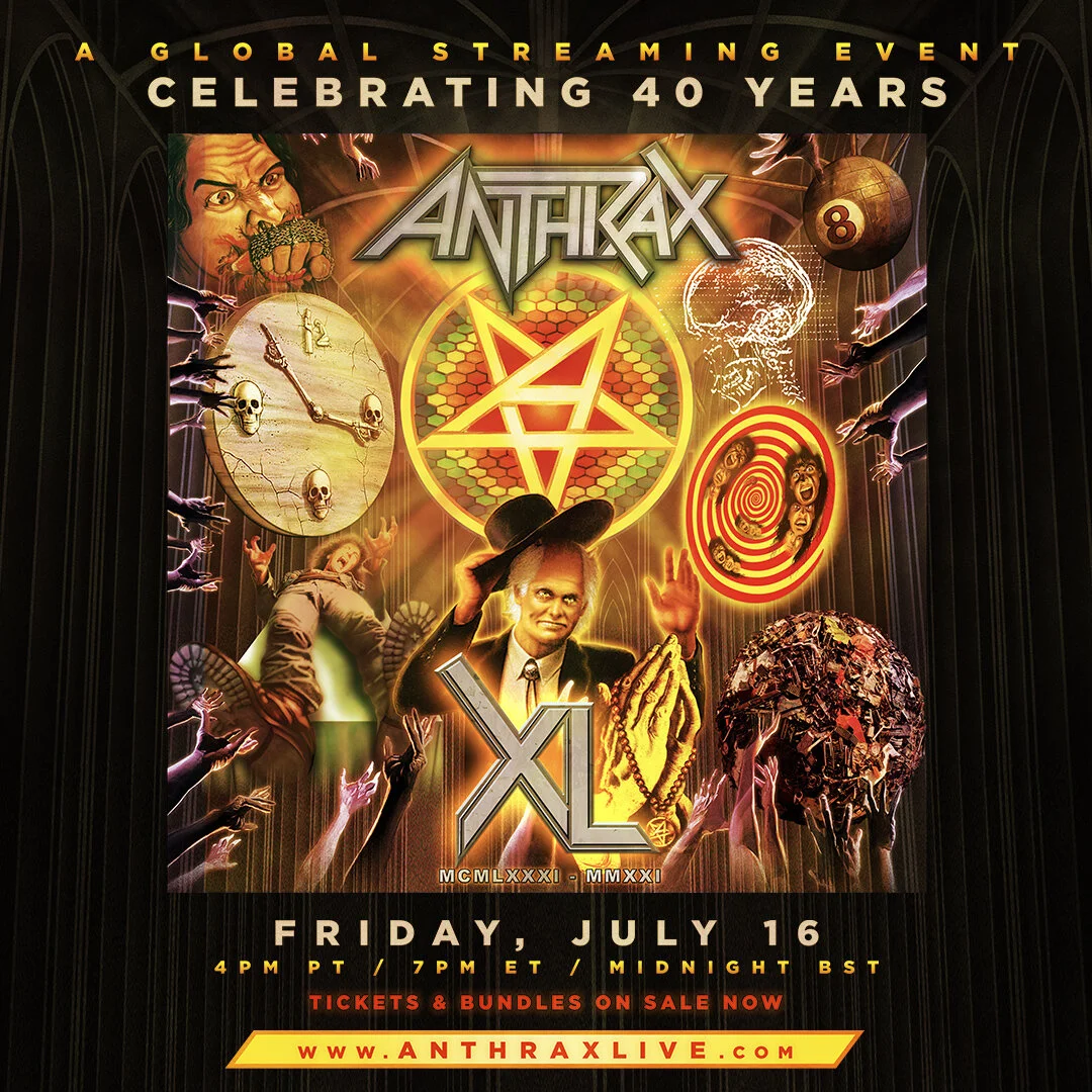 COUNTING DOWN TO ANTHRAX’S 40TH ANNIVERSARY...TICKETS FOR THE BAND'S LIVESTREAM EVENT ON SALE TODAY