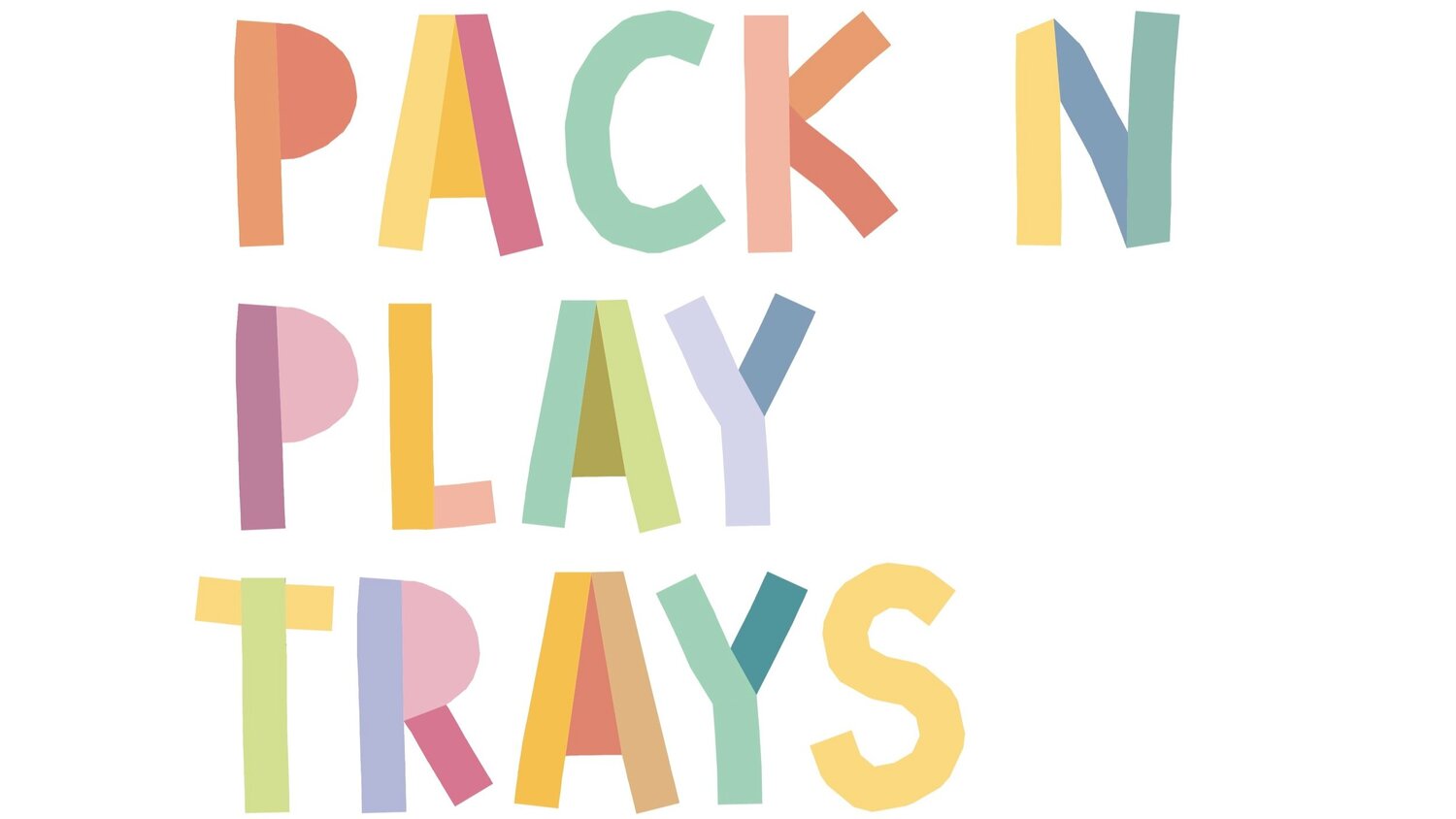 Pack &#39;n&#39; Play Trays