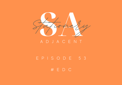Episode 53 - #EDC episode artwork