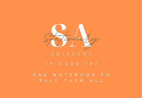 Episode 143 - One Notebook To Rule Them All