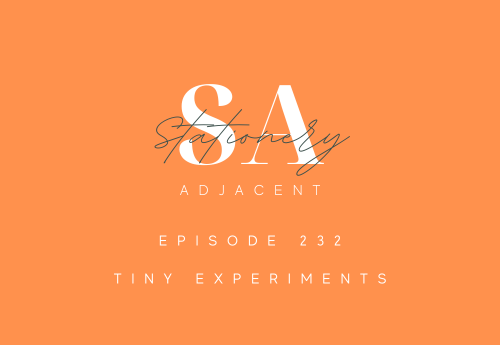 Episode 232 - Tiny Experiments. More homework for Justin.