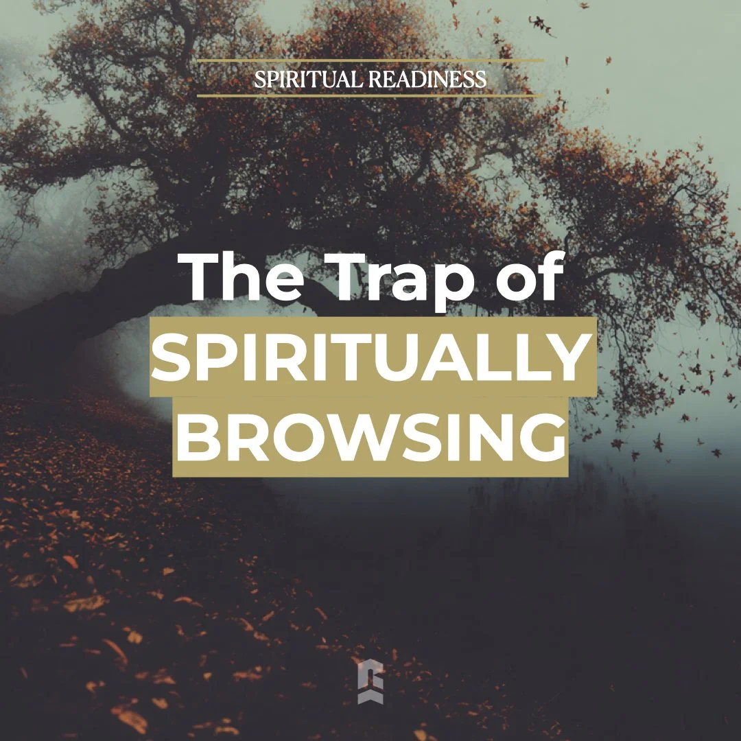 The Trap of Spiritual Browsing
