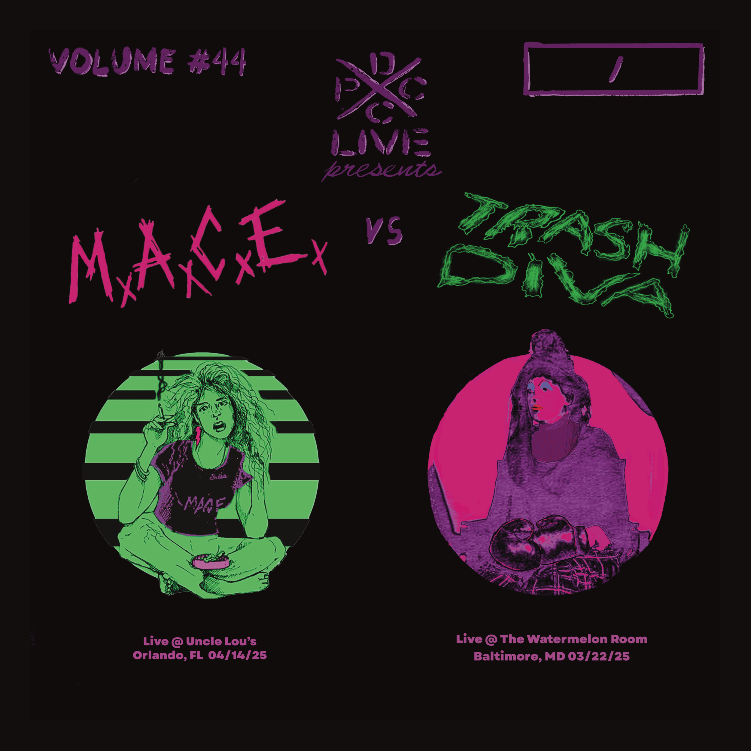 DCxPC Live Vol. 44 M.A.C.E. vs. Trash Diva Live 12"