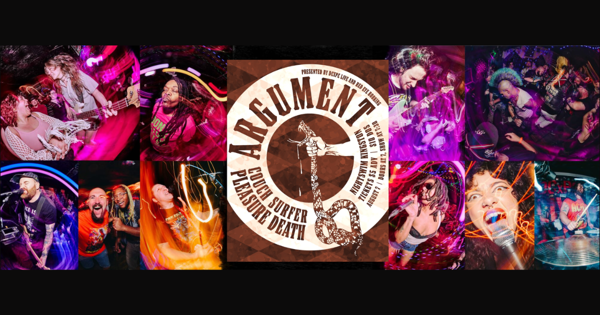 DCxPC Live & Red Eye Booking Presents: Argument (NYC), Pleasure Death (NYC), and Couch Surfer (HV)