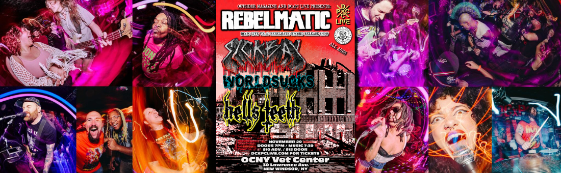 Rebelmatic | WORLDSUCKS Tour - OCNY Vet Center w/ Sickbay and Hell's Teeth