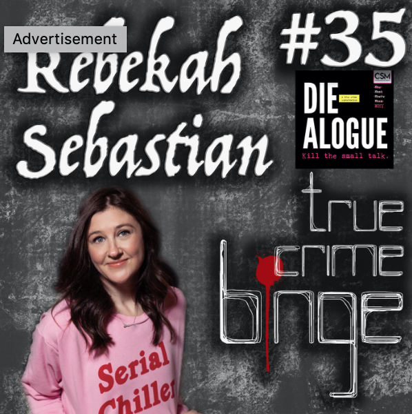 True Crime Binge with Bob Ruff
