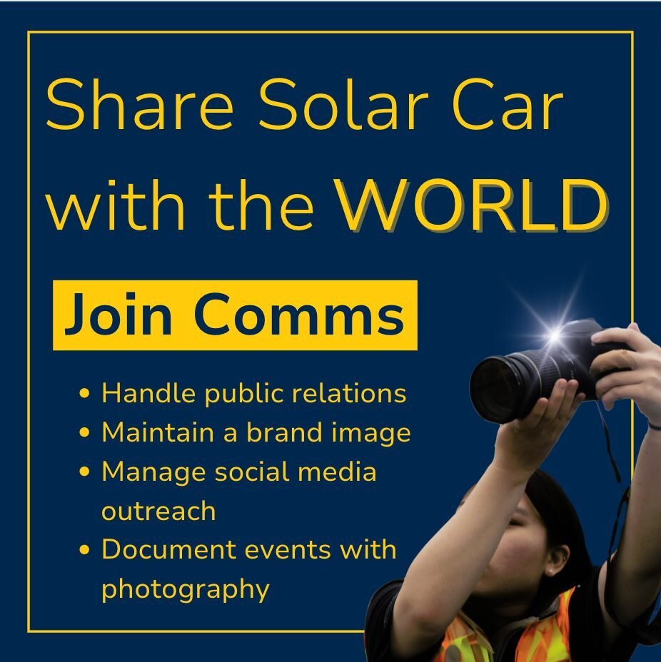 Build your resume and communications skills by joining the UM Solar Car Comms division! Looking for anyone with an interest in photography, copywriting, or content creation, and with experience in or willingness to learn Adobe Suite. Learn how to han