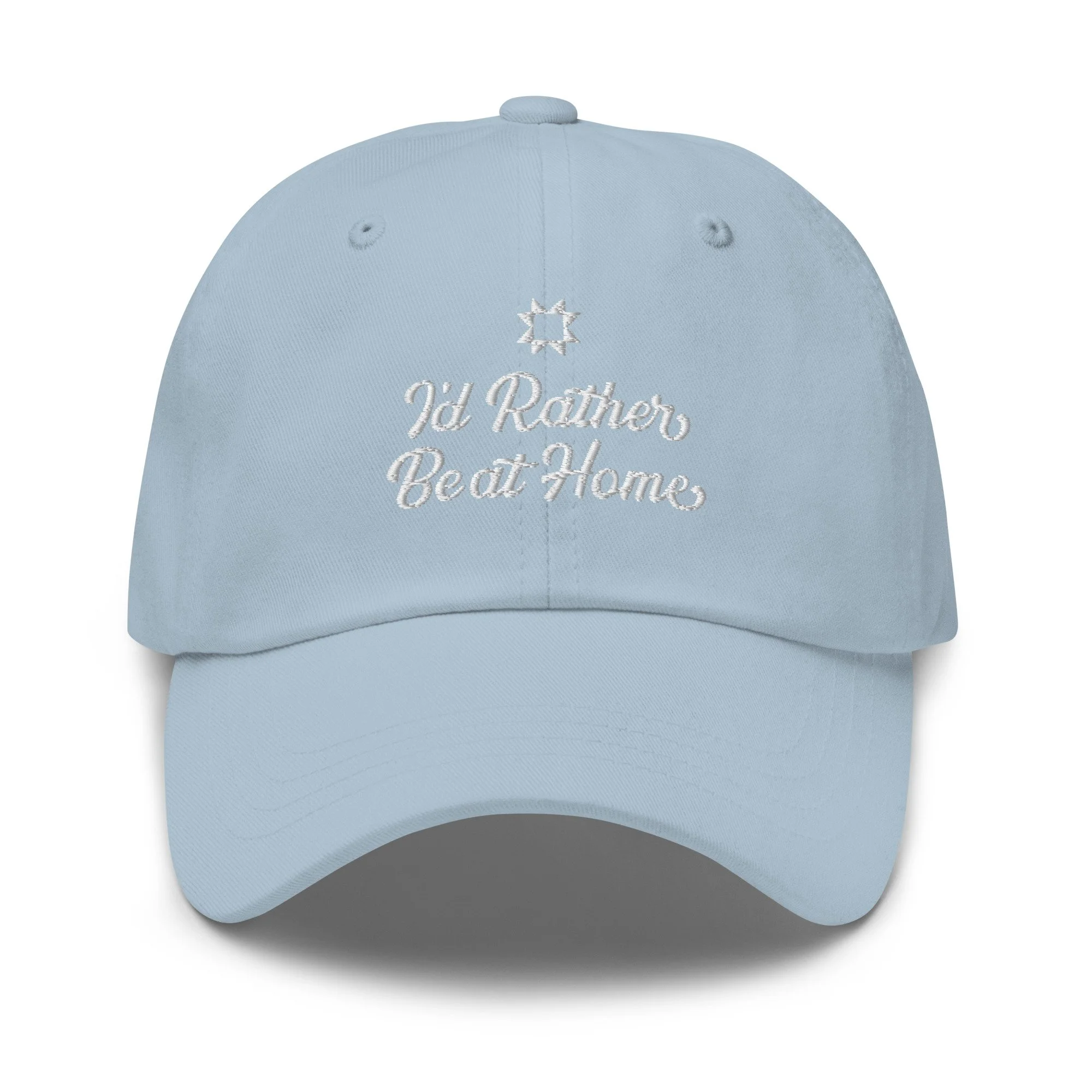 I'd Rather Be At Home Hat