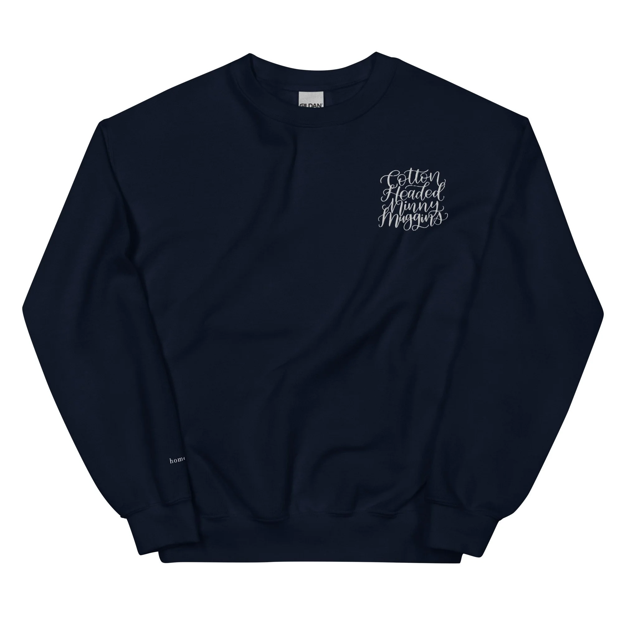 Cotton Headed Ninny Muggins Embroidered Crewneck