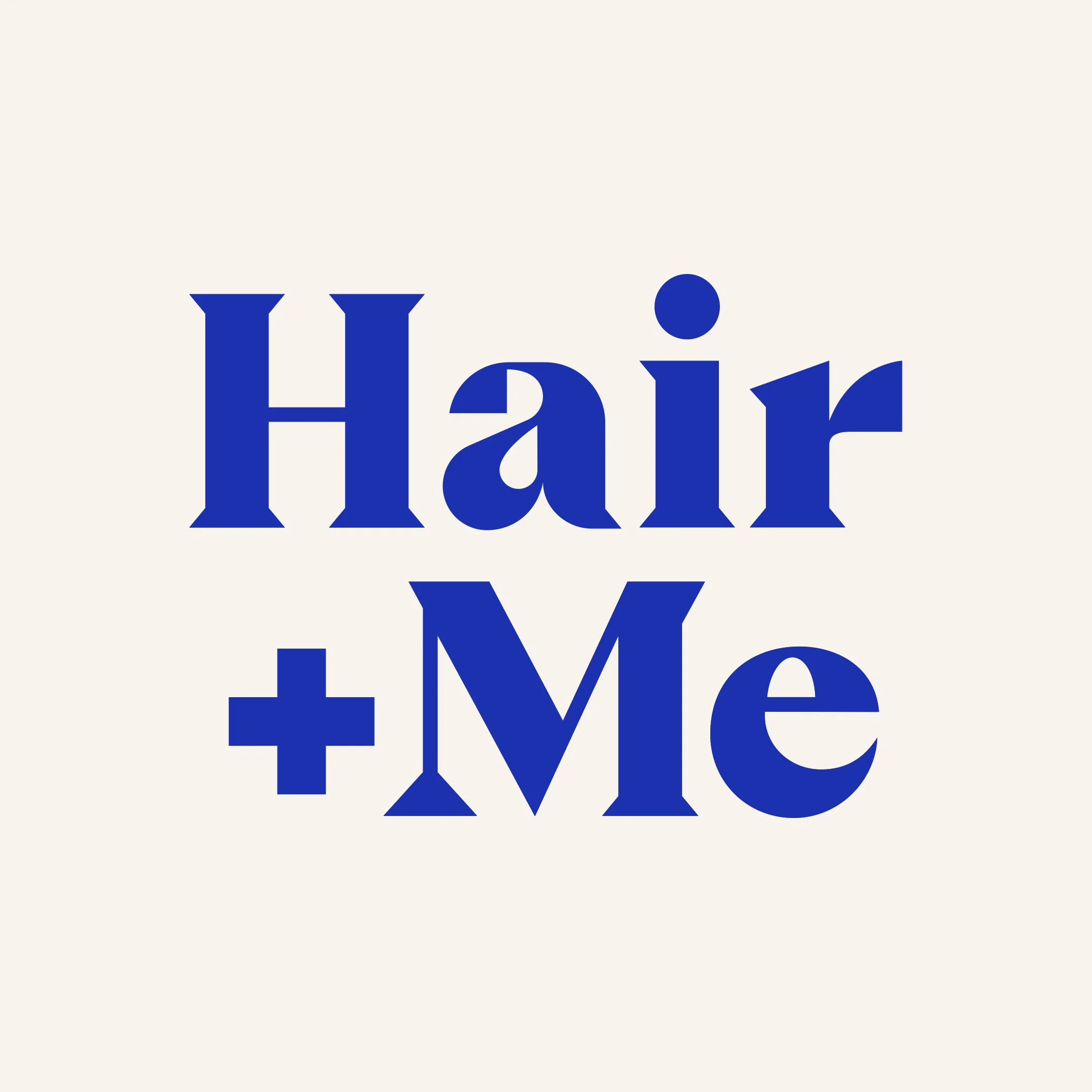 Hair + Me