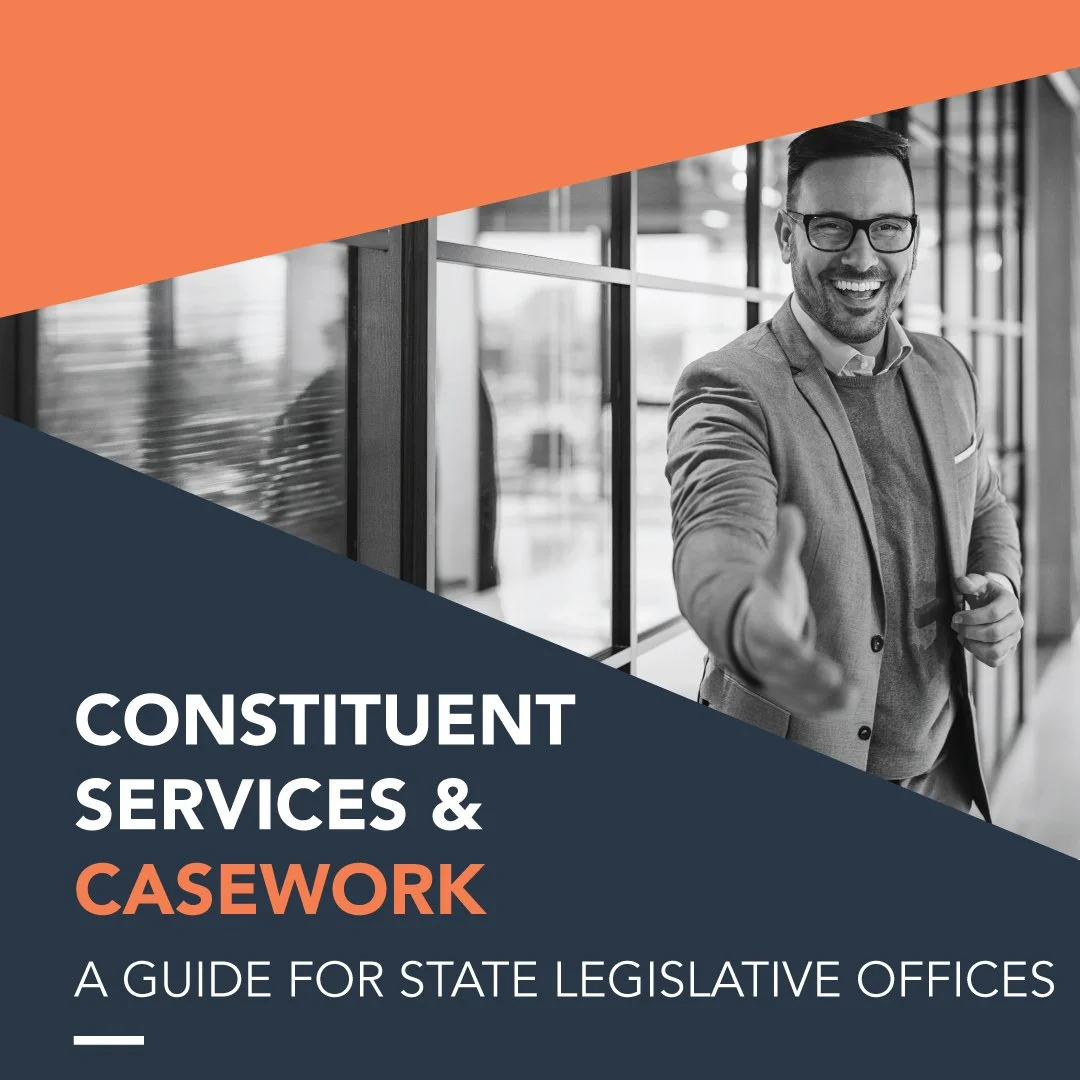 Constituent Services &amp; Casework: A Guide for State Legislative Offices