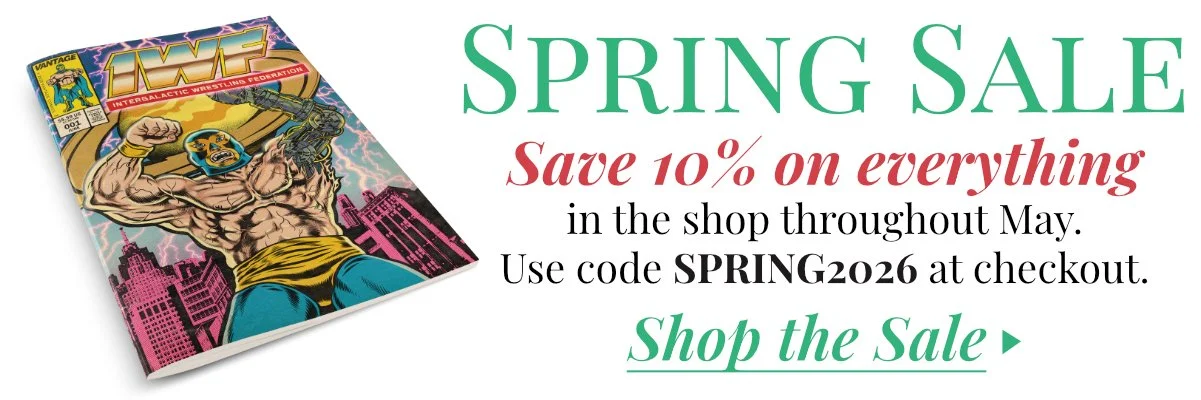 Promotional banner for the R.L. Black Spring Sale featuring an IWF comic book cover. Text reads: “Spring Sale. Save 10% on everything in the shop throughout May. Use code SPRING2026 at checkout. Shop the Sale.”