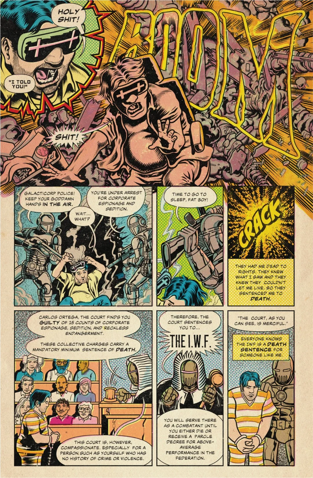 Comic page showing Carlos arrested after an explosion, convicted of corporate espionage, and sentenced to the IWF instead of death.