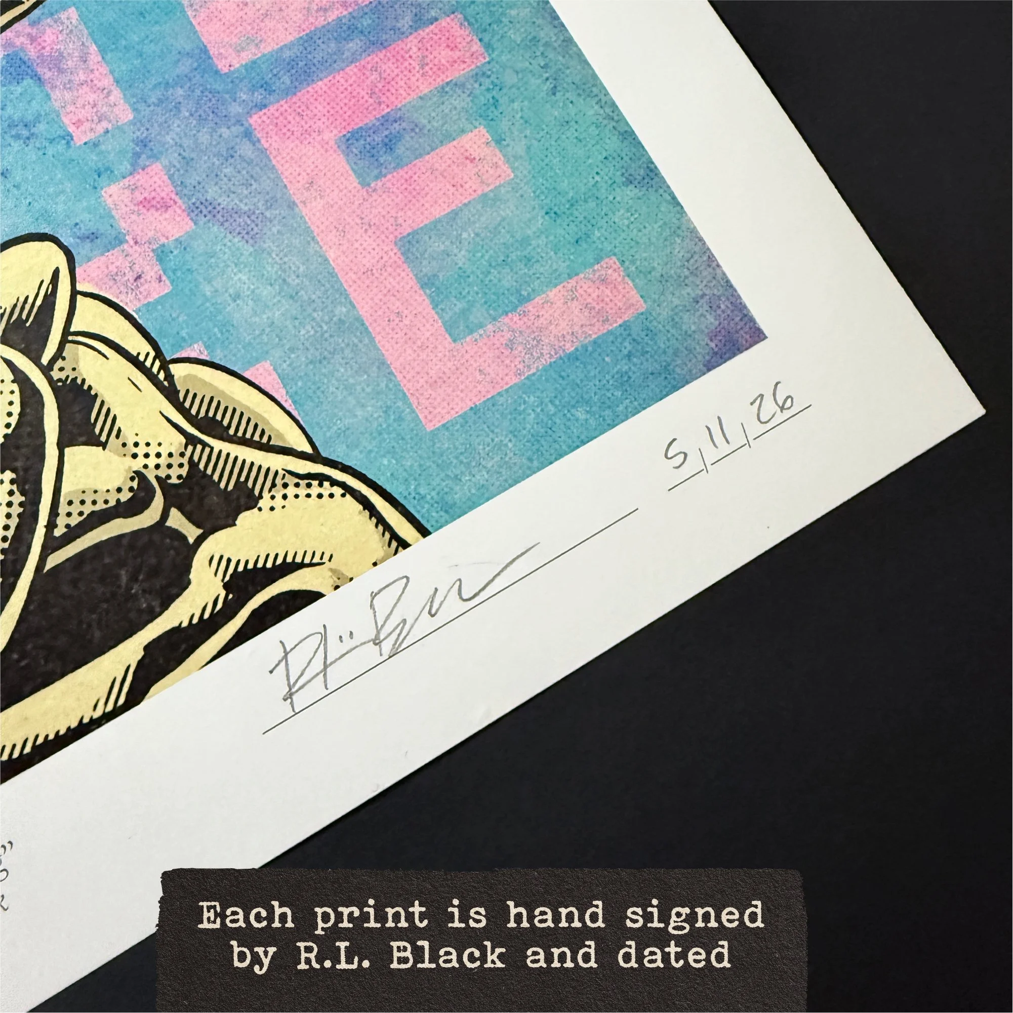 Close-up of the lower right corner of the “Awake Cyborg” print showing the artist’s hand signature and date, with overlay text reading, “Each print is hand signed by R.L. Black and dated.”