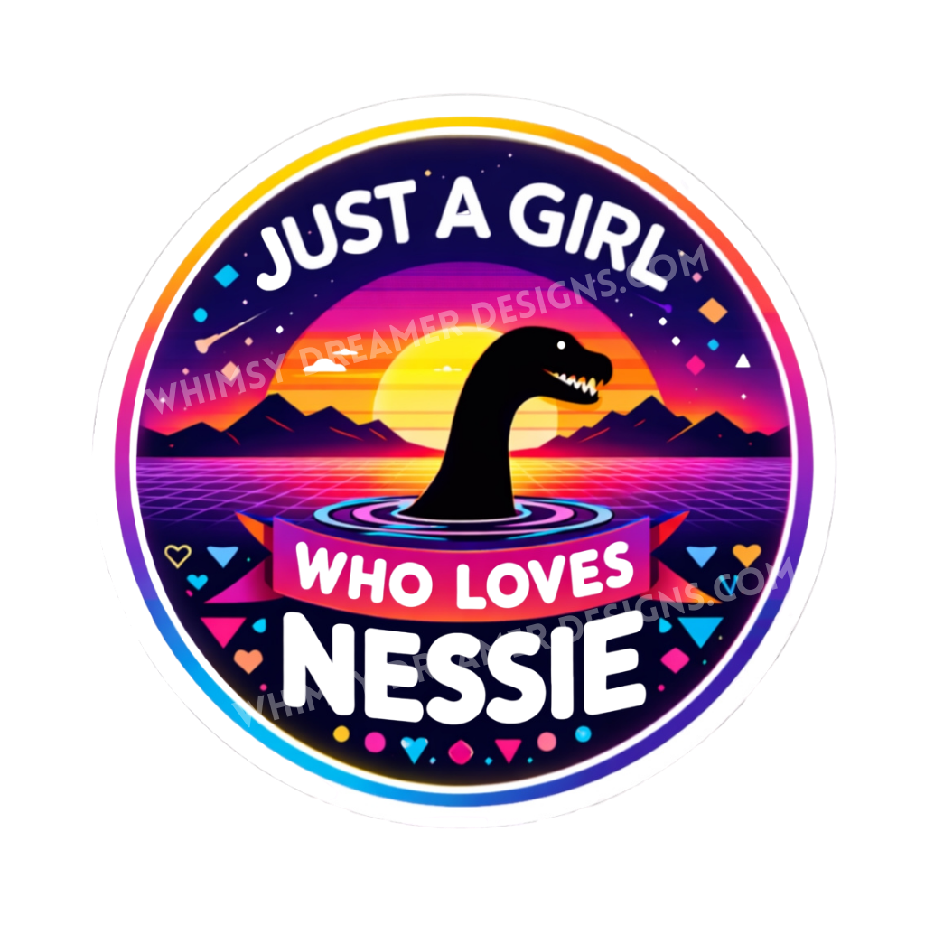 Round Just A Girl Who Loves Nessie sticker with a Loch Ness Monster silhouette and colorful retro sunset background