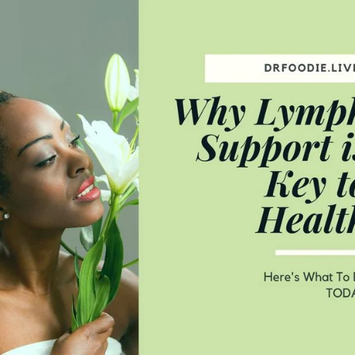 How To Keep Your Lymphatics Healthy...What To Do