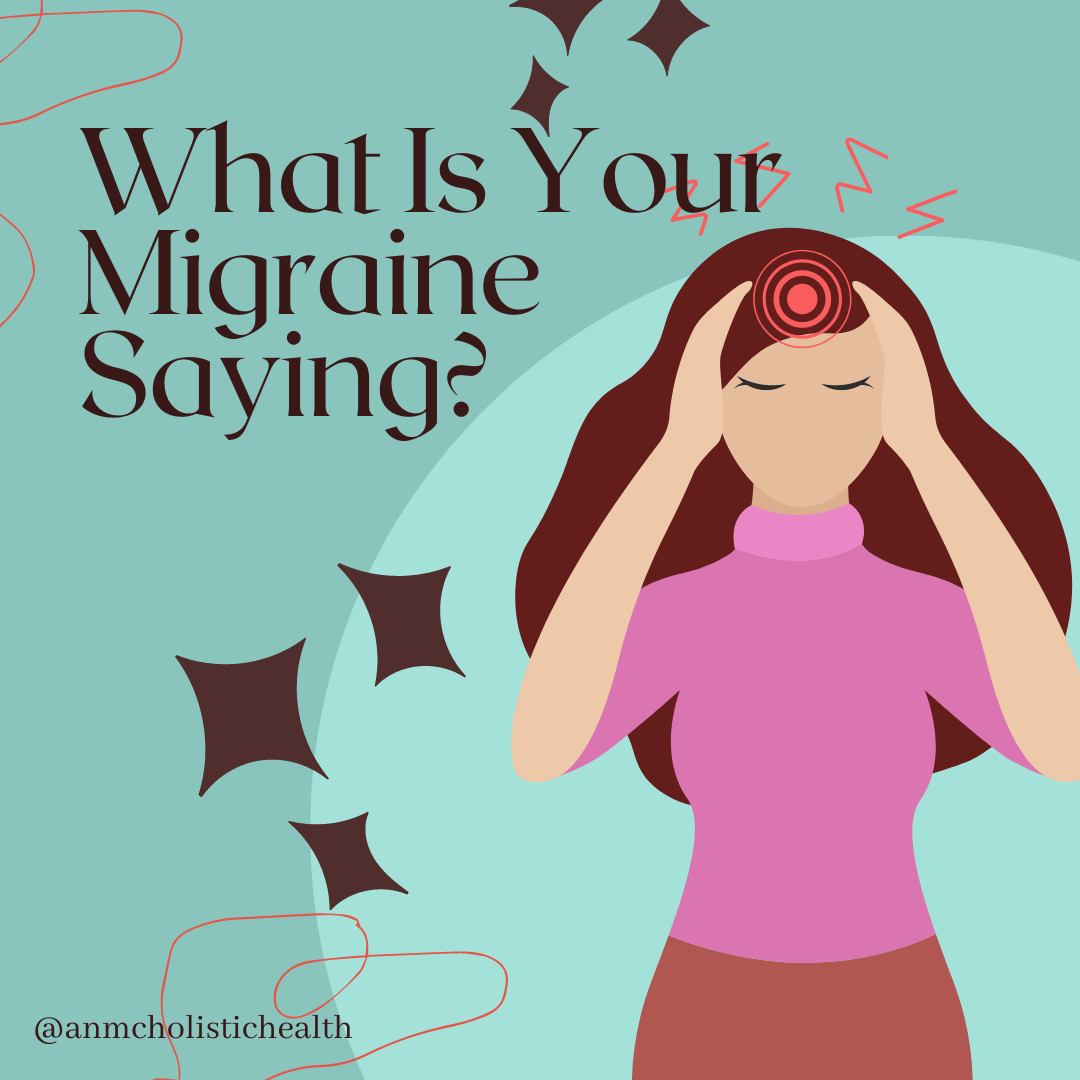 What is A Migraine Telling You?