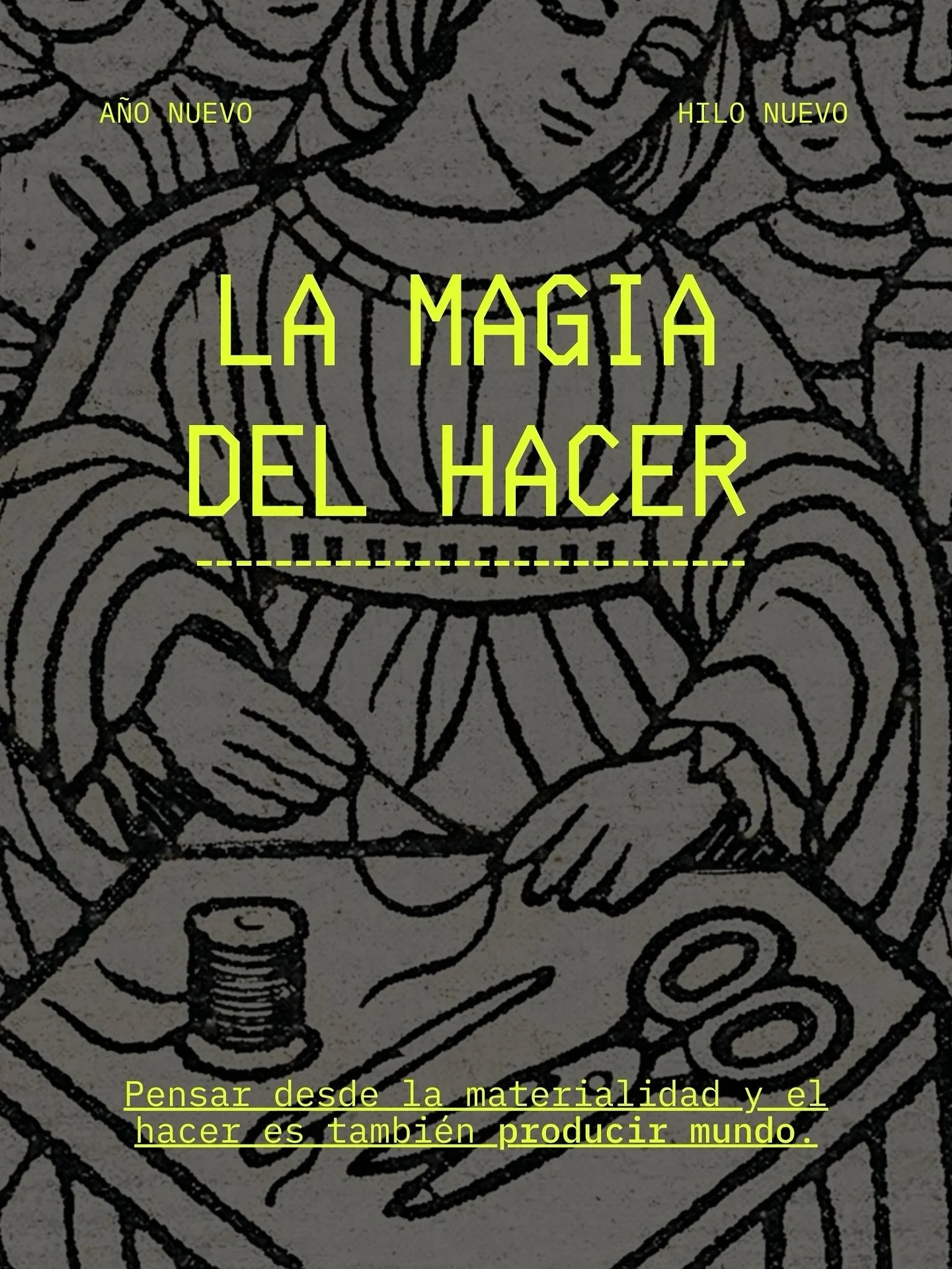 Sigo tirando lentamente de este hilo para ir acomodando el cuerpo a este a&ntilde;o que empez&oacute; bastante anudado.