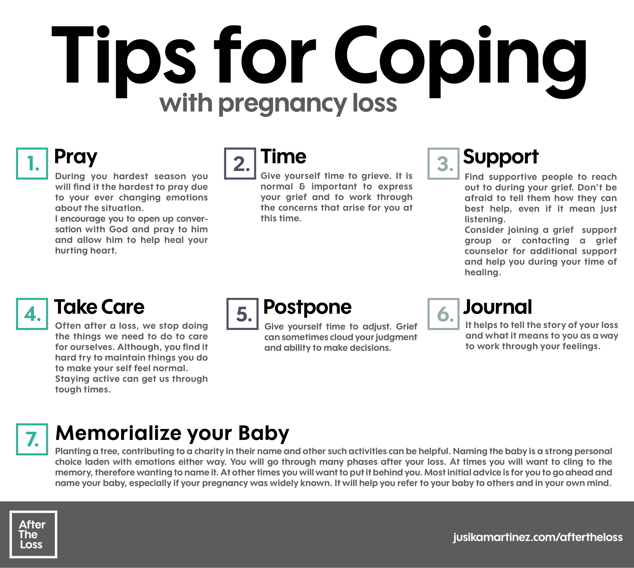 Tips for coping with pregnancy loss, including praying, giving oneself time, seeking support, taking care, postponing decisions, journaling, memorializing the baby, and linking to additional resources.