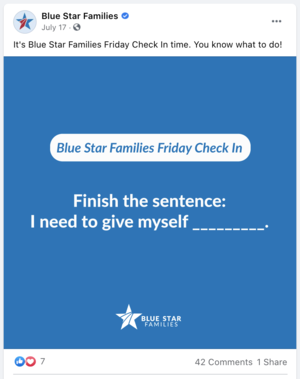Blue graphic with text reading "Blue Star Families Friday Check In" and a sentence prompt "Finish the sentence: I need to give myself ________" with a Blue Star Families logo at the bottom.