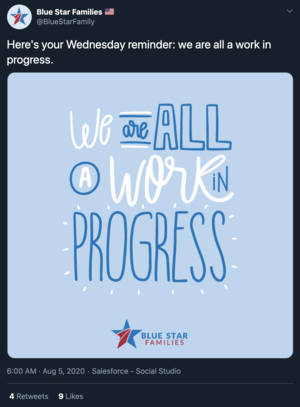 A social media post from Blue Star Families with a message that reads, 'Here's your Wednesday reminder: we are all a work in progress.' in white and blue text on a dark background.