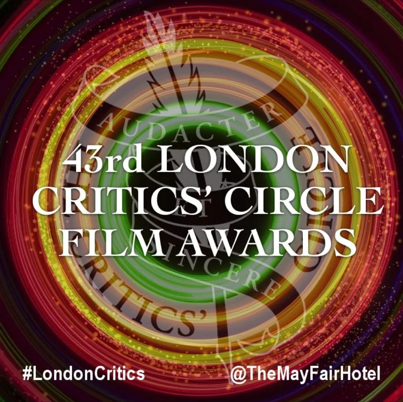 43rd London Critics' Circle Film Awards — FILM REVIEW