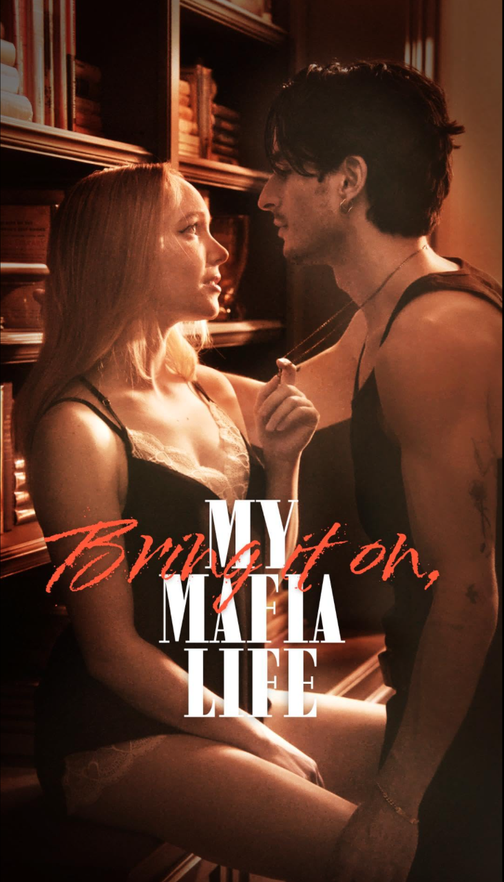 Bring It On, My Mafia Life