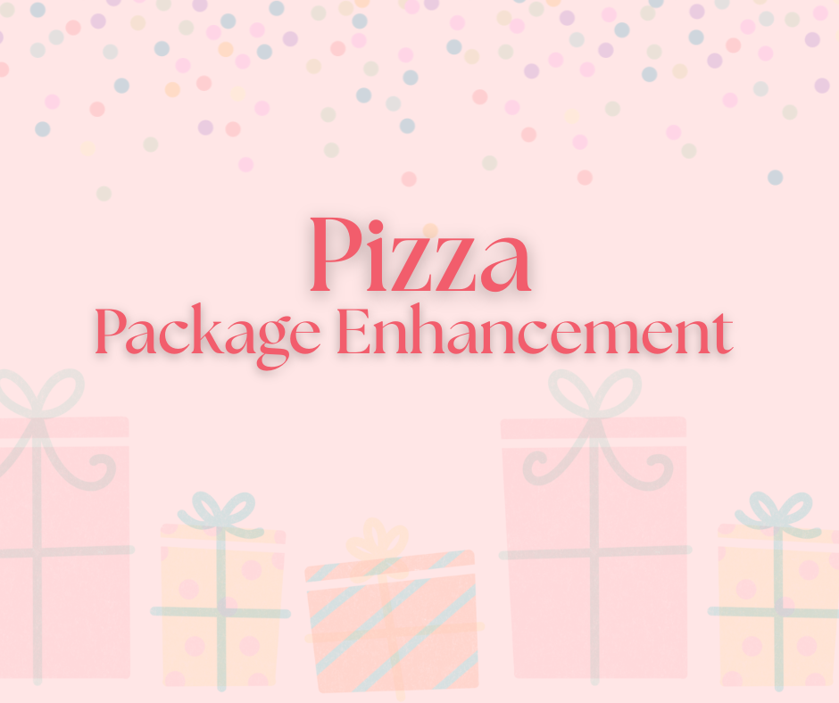Party Add On - Pizza for guests