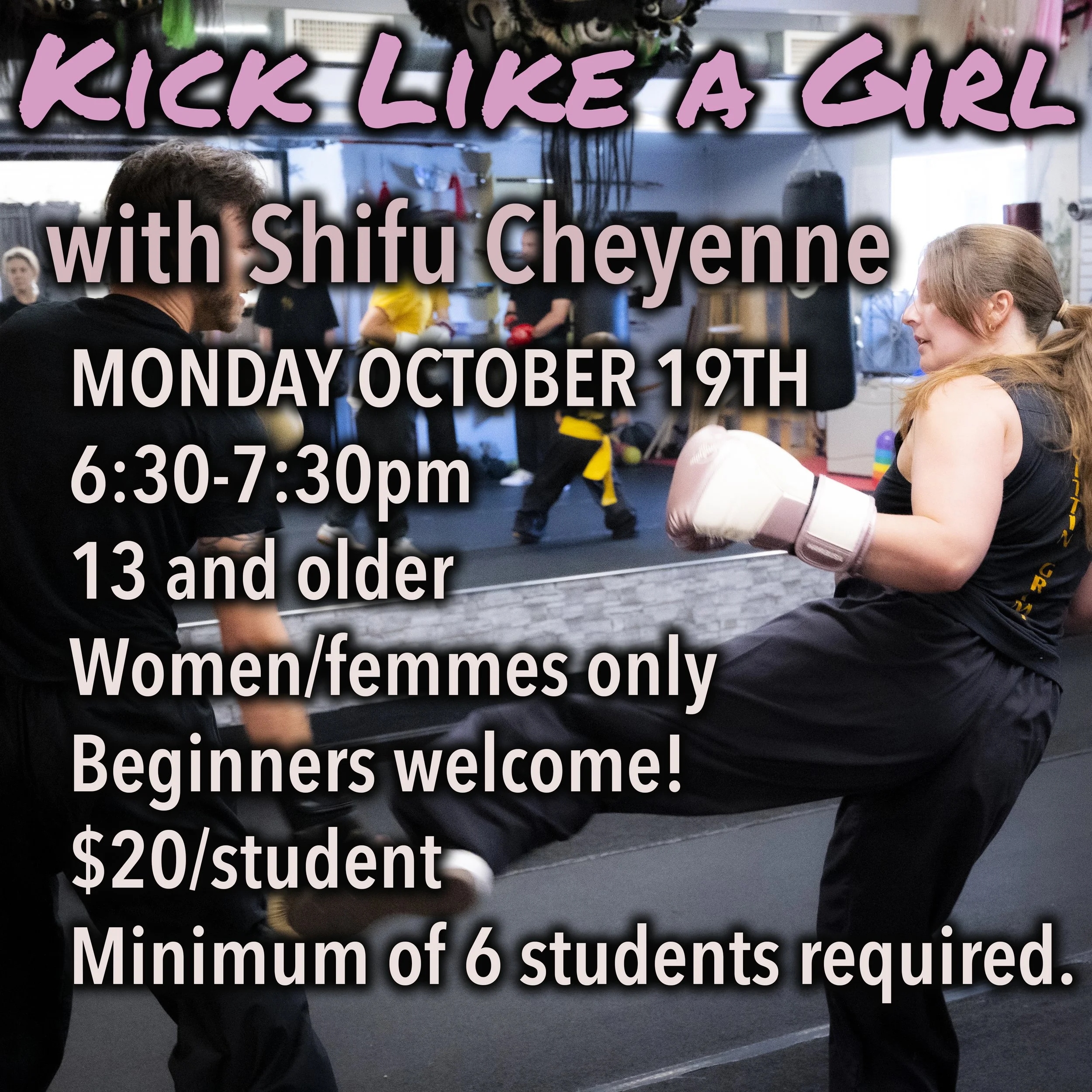 Kick Like a Girl with Shifu Cheyenne
