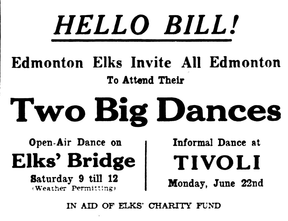 An advertisement for the Elks’ dance atop the temporarily renamed “Elks’ Bridge.”   Edmonton Journal, June 19th, 1936.  