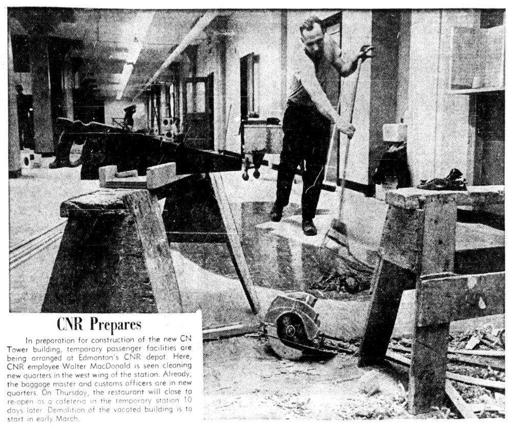  Workers prepare the old station’s auxiliary wings for passenger-responsibilities to facilitate the construction in this February 1964 picture.   Edmonton Journal ,  February 11th, 1964.  