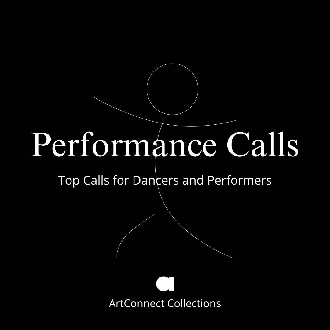 Open Calls for Dancers and Performers
