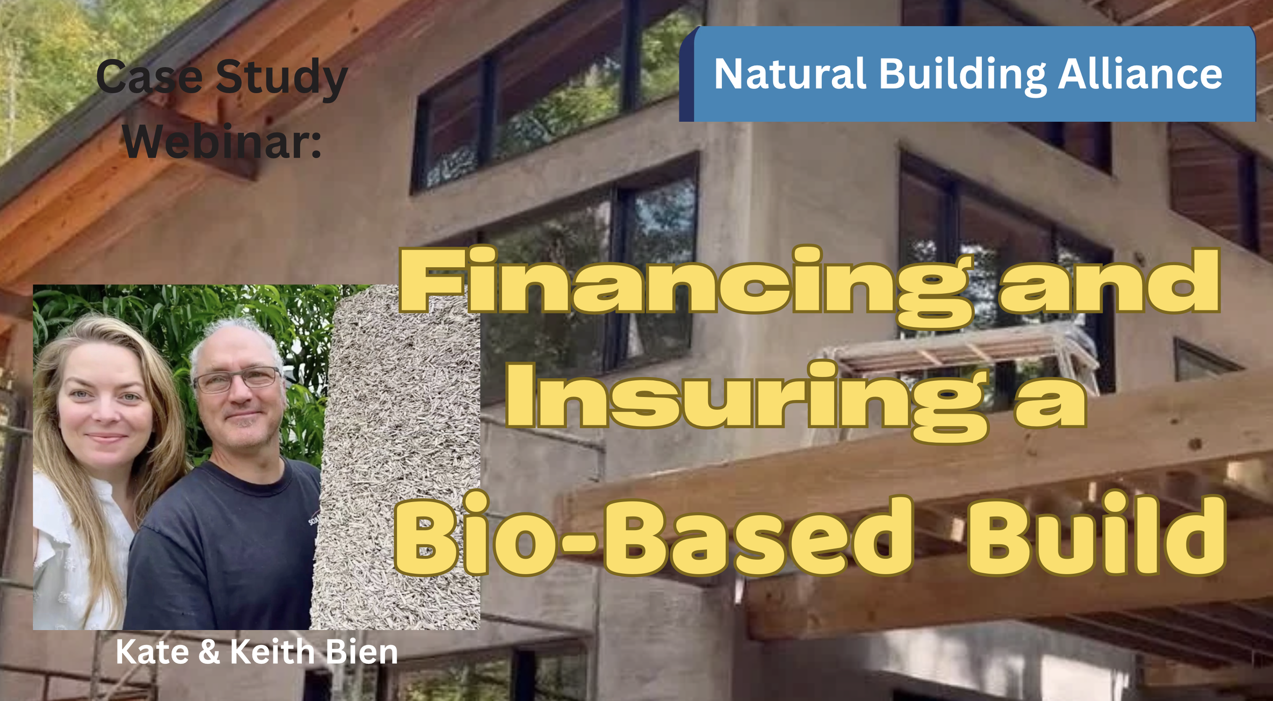 Case Study: Financing and Insuring a Hempcrete Home
