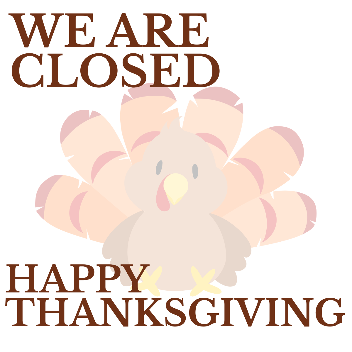 Office is Closed. Happy Thanksgiving!