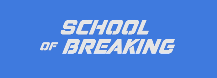 schoolofbreaking.PNG