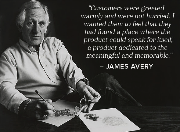 A quote from James Avery, founder of the iconic Texas jewelry brand