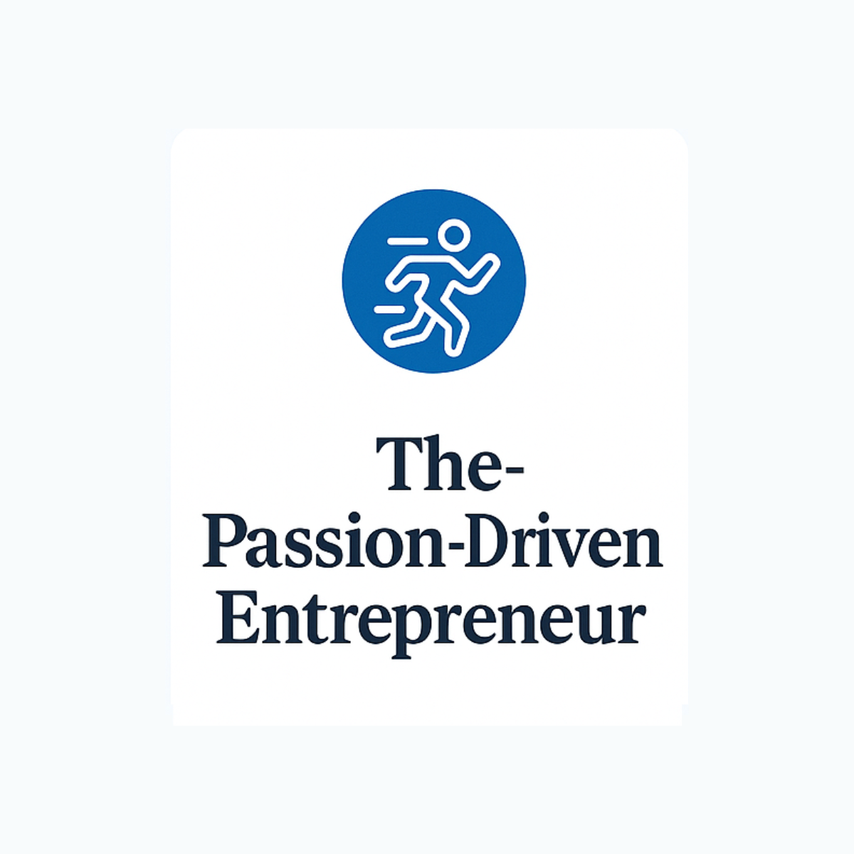Logo with stylized running figure inside a blue circle, followed by the text "The Passion-Driven Entrepreneur" in bold font.