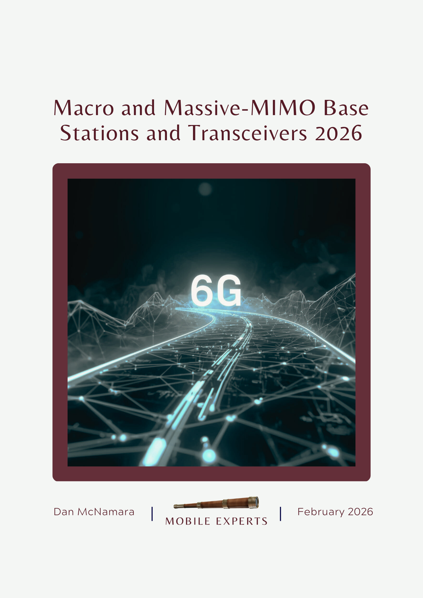 Macro and Massive-MIMO Base Stations and Transceivers 2026