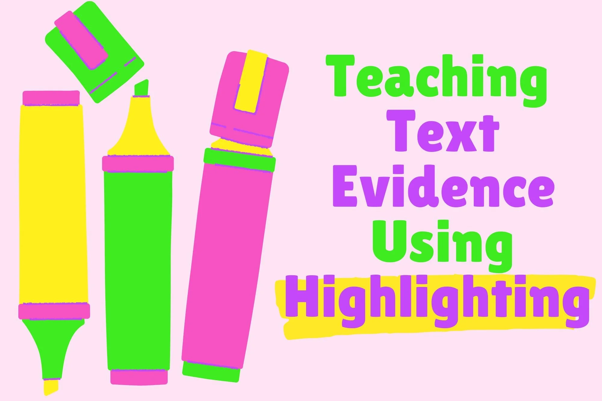 Teaching Text Evidence Using Highlighting — High School Speech Therapy