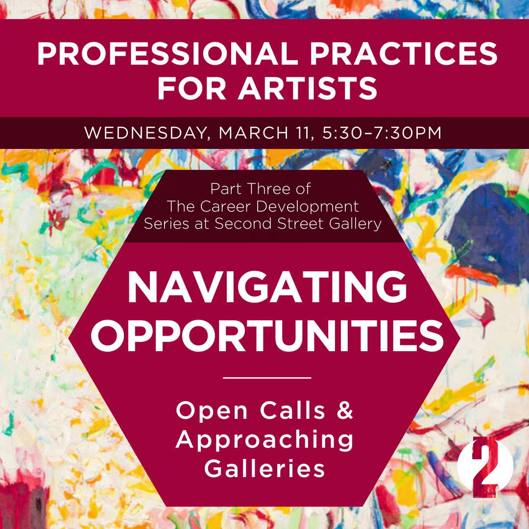 Navigating Opportunities: Open Calls &amp; Approaching Galleries