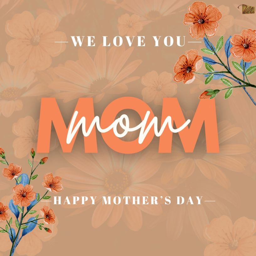 Happy Mother's Day 2025