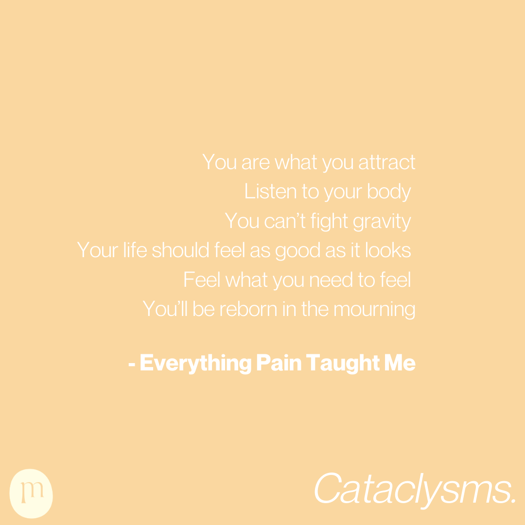 Everything Pain Taught Me.
