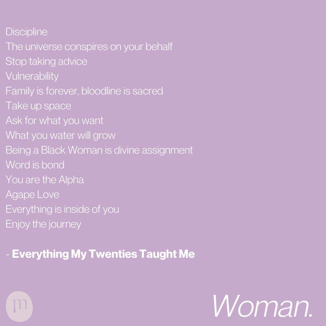 Everything My Twenties Taught Me.