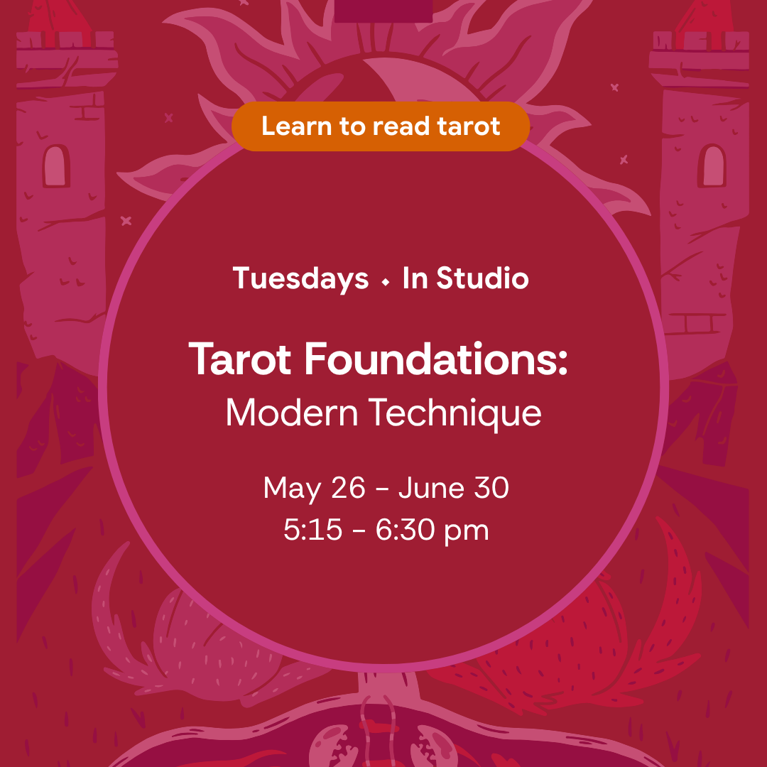 Tarot Foundations: Modern Technique ⬩ In Studio