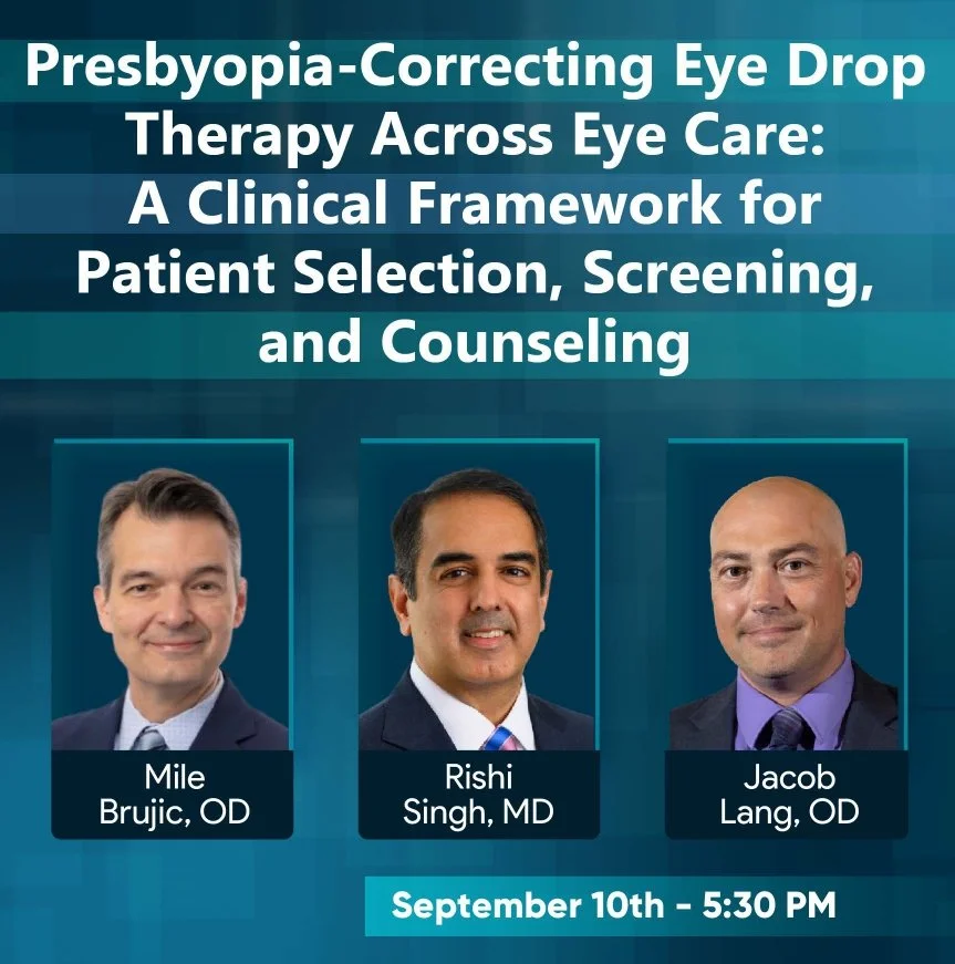 Presbyopia-Correcting Eye Drop Therapy Across Eye Care: A Clinical Framework for Patient Selection, Screening, and Counseling