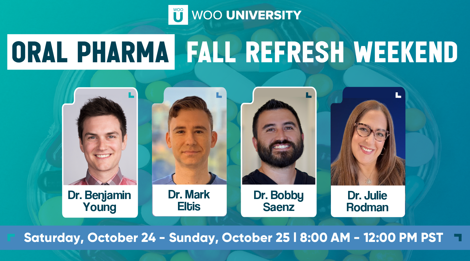 Oral Pharma Fall Refresh Weekend