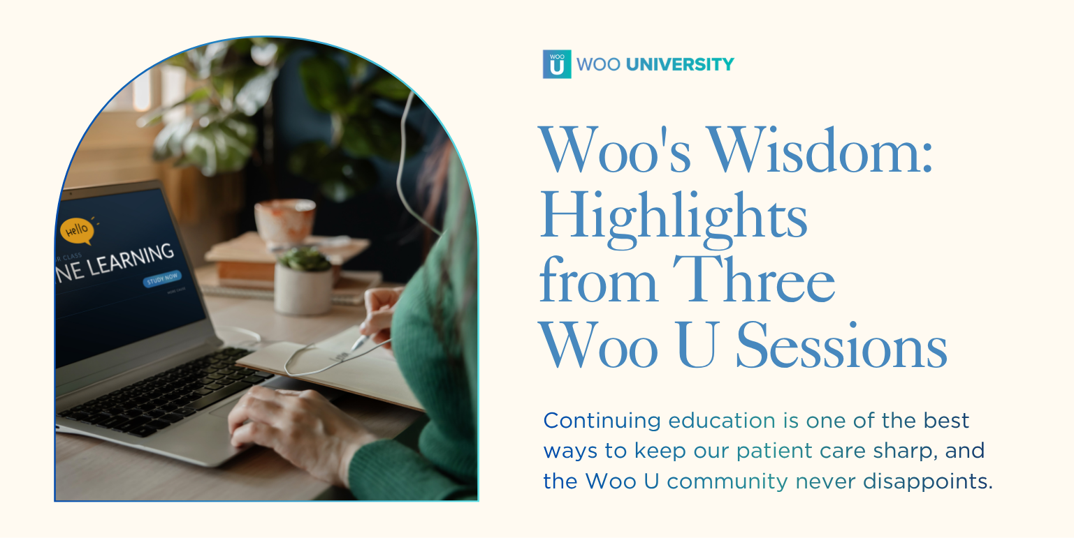 Woo's Wisdom: Highlights from Three Woo U Sessions